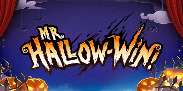 Slot Mr. Hallow-Win Tawarkan Putaran Gratis Dengan Jackpot Menarik