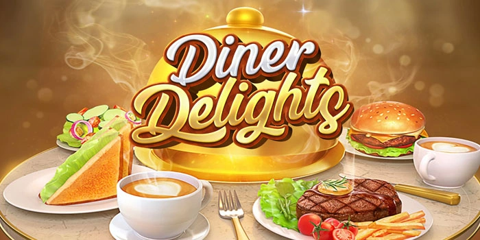 Rahasia Spin Slot Diner Delights Untuk Dapat Jackpot Besar